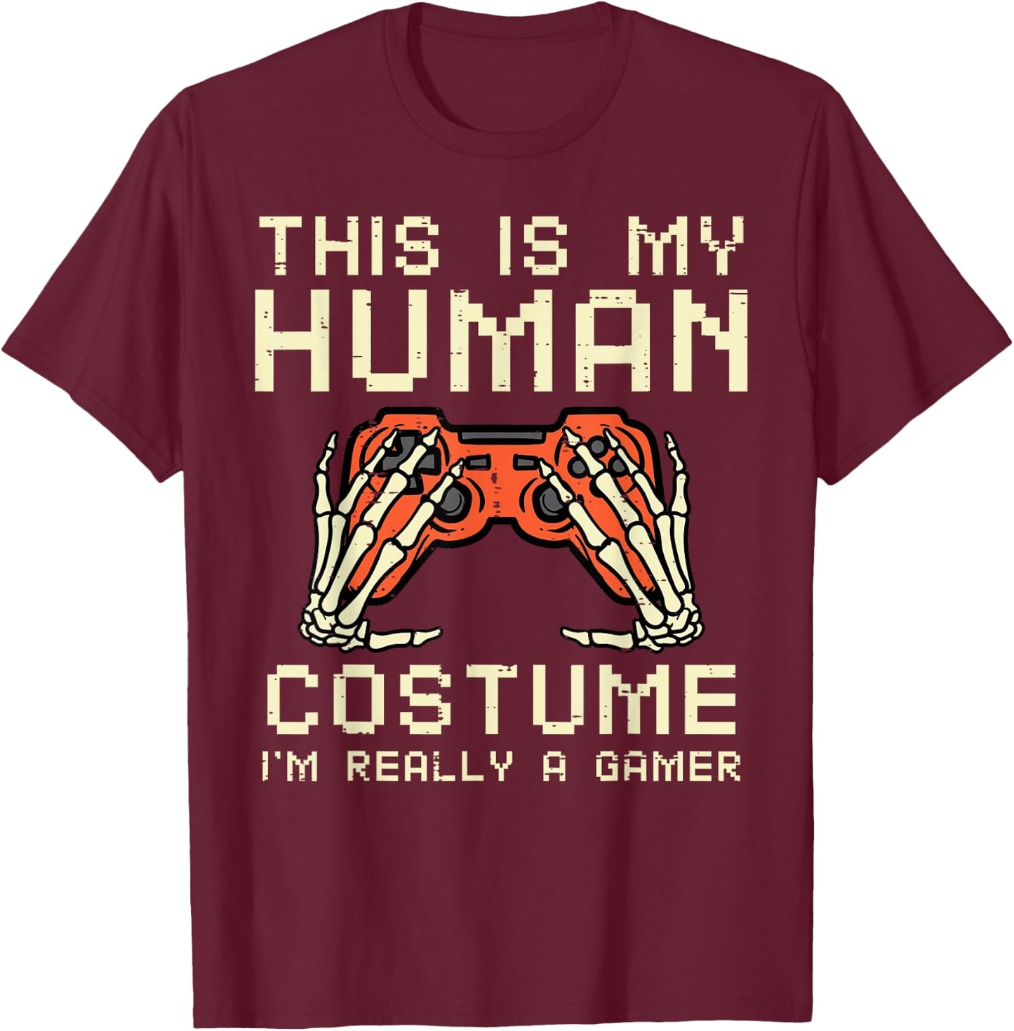 Halloween Human Costume Im A Gamer Costume Men Boys Kids T-Shirt - T-Shirt | Maroon