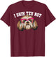 Funny I Shihtzu Not Gift Women Cool Dog Eye Glasses T-Shirt - T-Shirt | Maroon