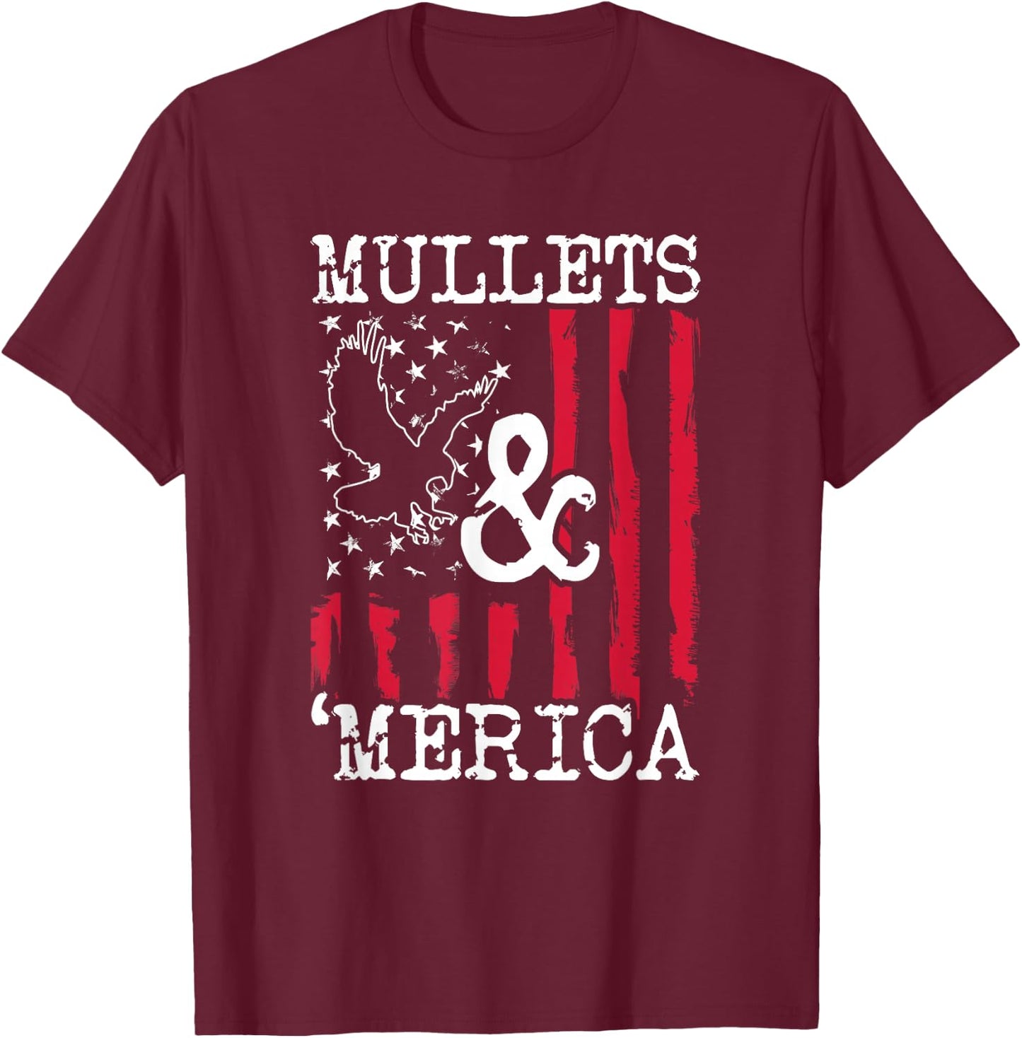 Mullet T Shirt Mullets and Merica Shirt Men Gift T-Shirt - T-Shirt | Maroon