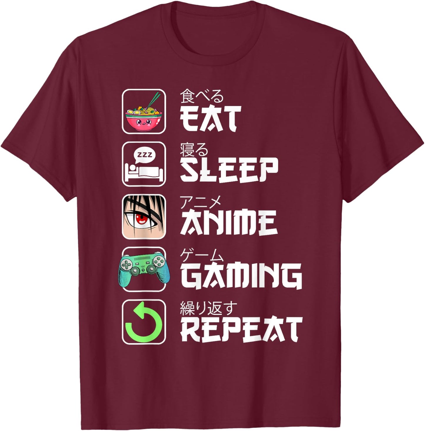 Eat Sleep Anime Gaming Repeat Japan Kawaii Manga Anime Gifts T-Shirt - T-Shirt | Maroon