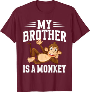 My Brother is a Monkey T-Shirt - T-Shirt | Maroon