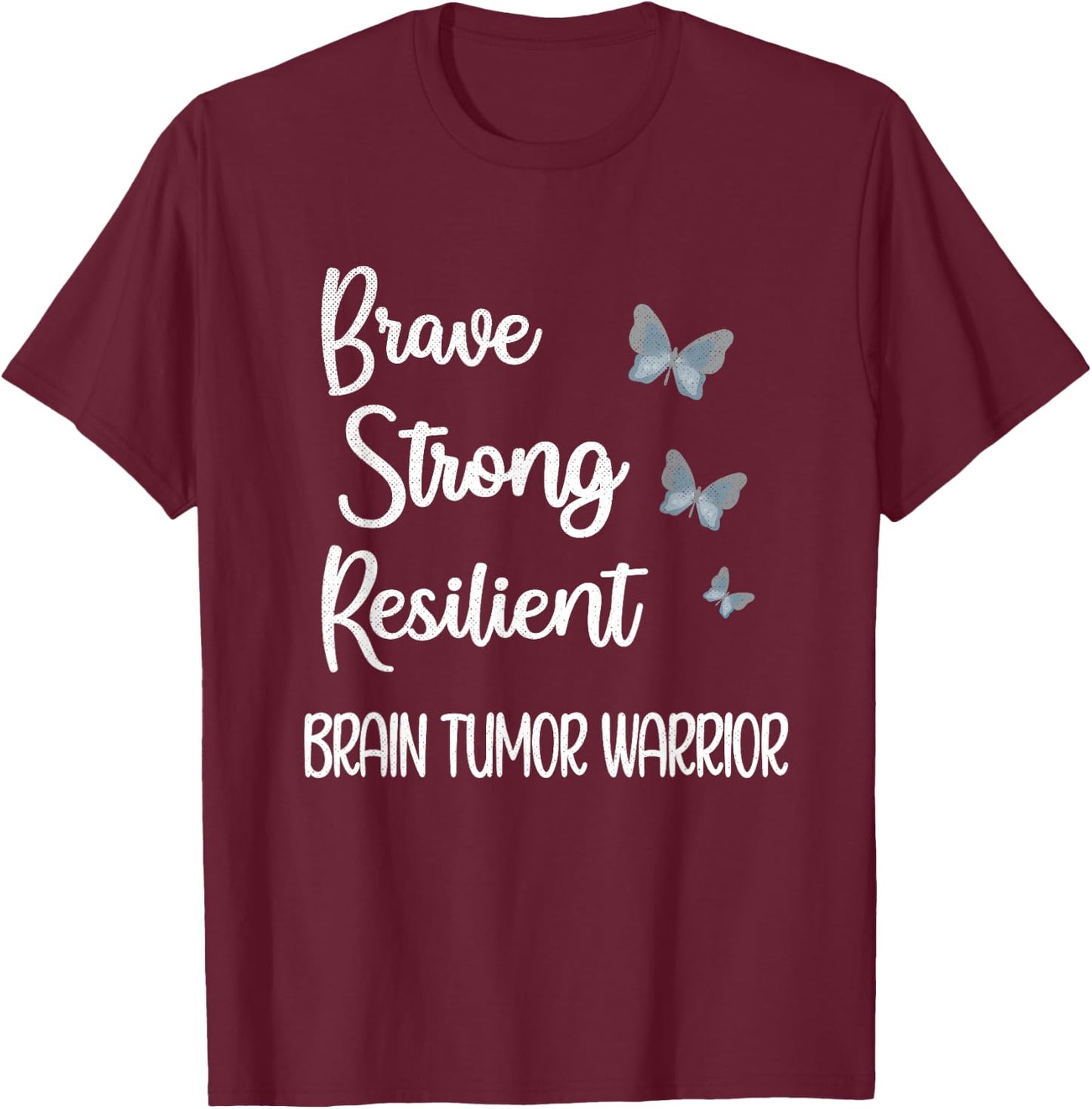 Brain Tumor Warrior | Brain Cancer Awareness Gray Ribbon T-Shirt - T-Shirt | Maroon