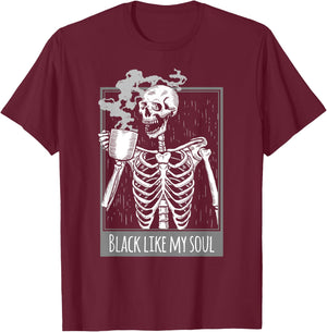 Black Coffee like my Soul Skeleton Funny men women T-Shirt - T-Shirt | Maroon