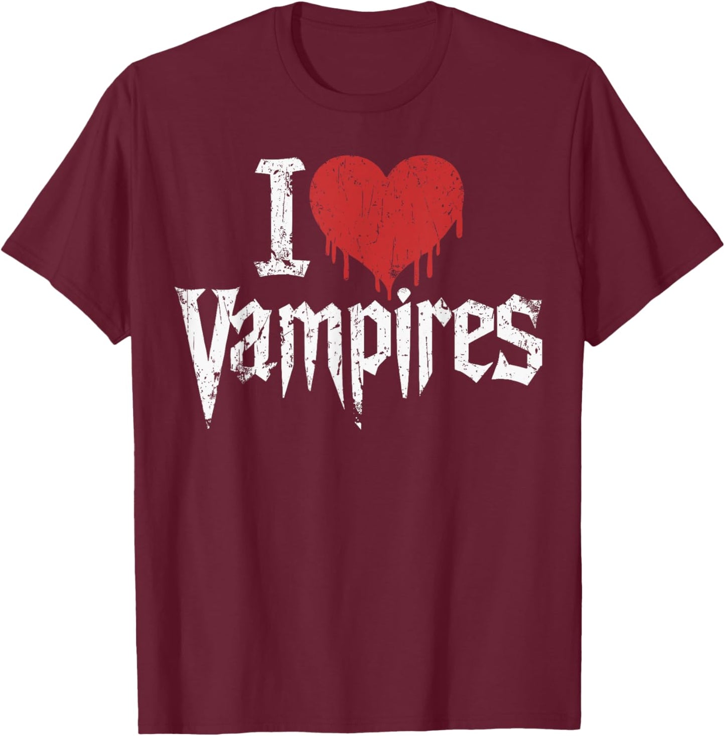 I Love Vampires I Red Heart Vampires Grunge Halloween Horror T-Shirt - T-Shirt | Maroon