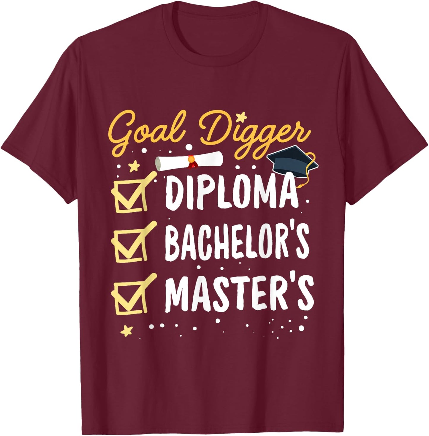 Masters Graduation Goal Digger Mastered It Class of 2024 T-Shirt - T-Shirt | Maroon
