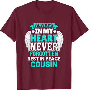 Cousin In Heaven Family Member Memorial T-Shirt - T-Shirt | Maroon
