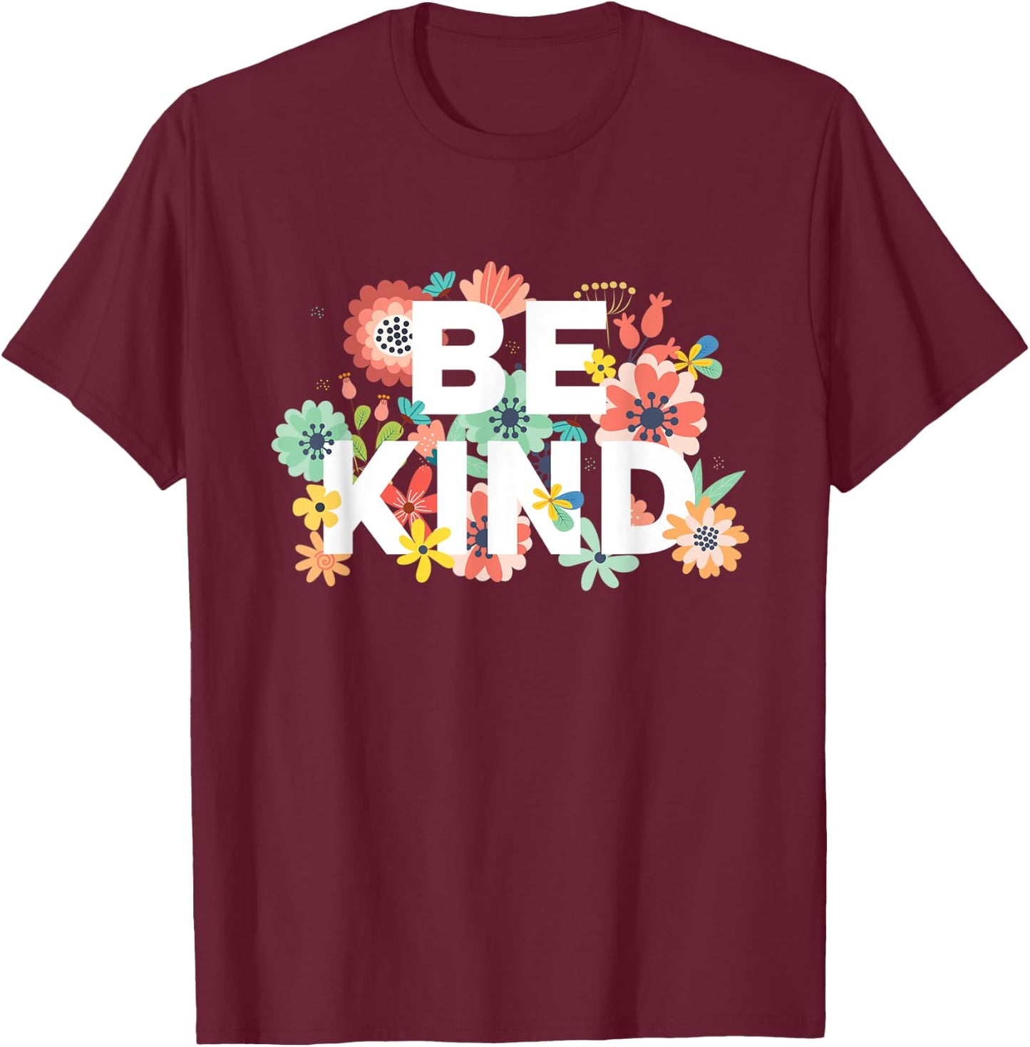 Be Kind Cute Inspirational Blessed Woman Saying T-Shirt - T-Shirt | Maroon