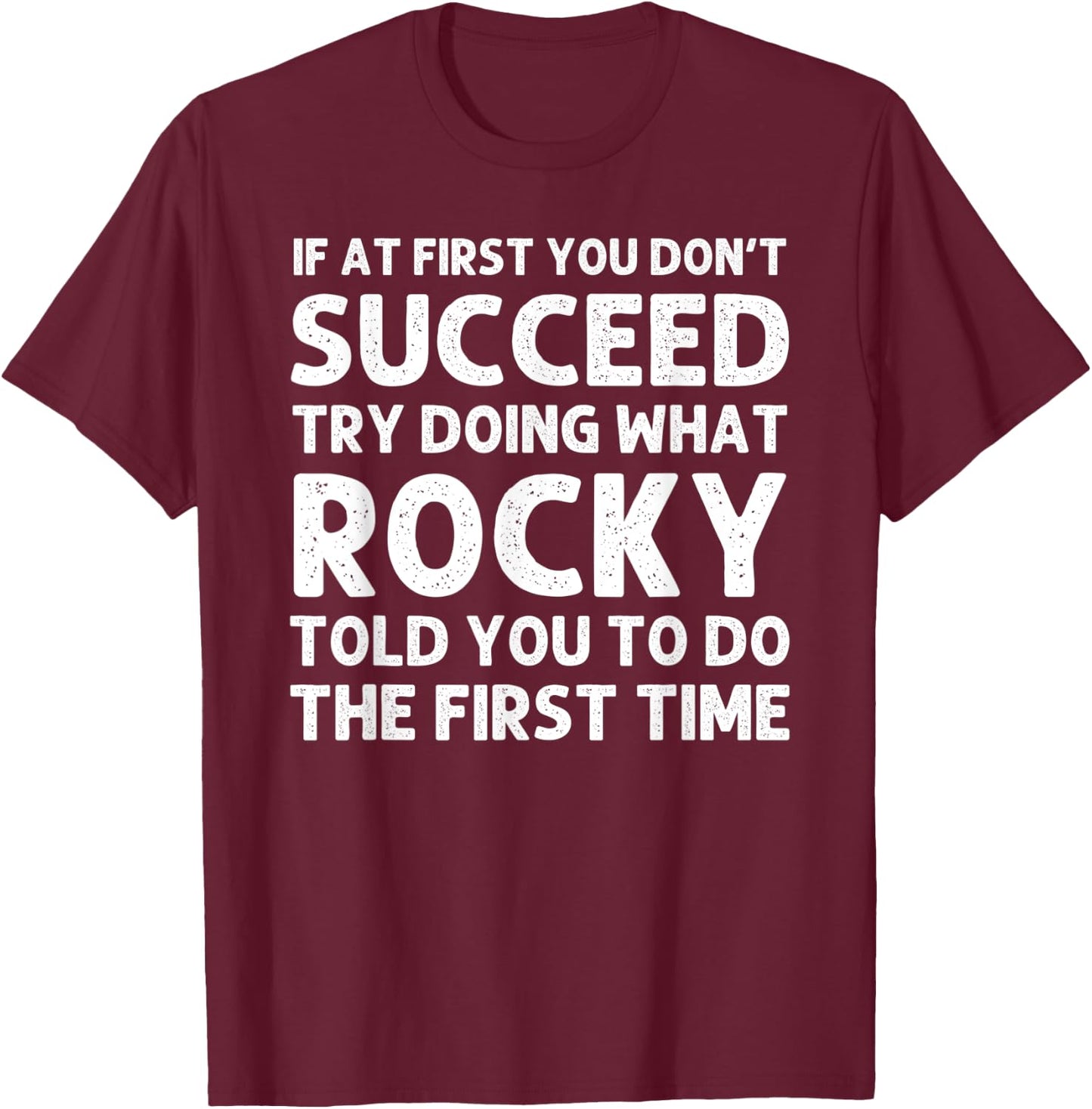ROCKY Gift Name Personalized Birthday Funny Christmas Joke T-Shirt - T-Shirt | Maroon