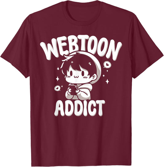 Webtoon Addict Funny Anime Fan Gift T-Shirt - T-Shirt | Maroon