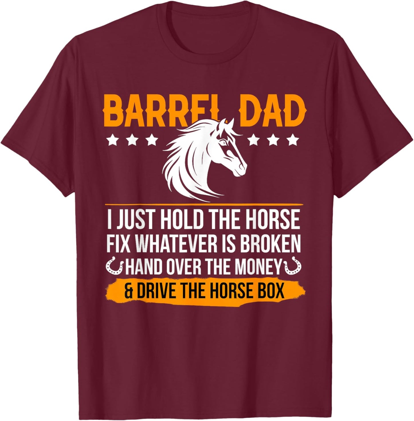 Barrel Racing Dad Definition Dad Of A Barrel Racer Father T-Shirt - T-Shirt | Maroon
