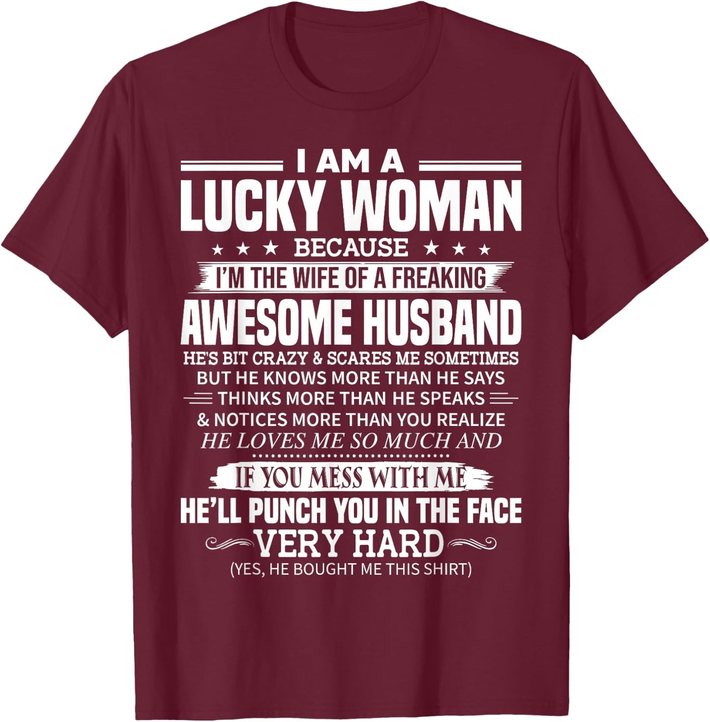 A Lucky Woman I'm the Wife of a Freaking Awesome Husband T-Shirt - T-Shirt | Maroon