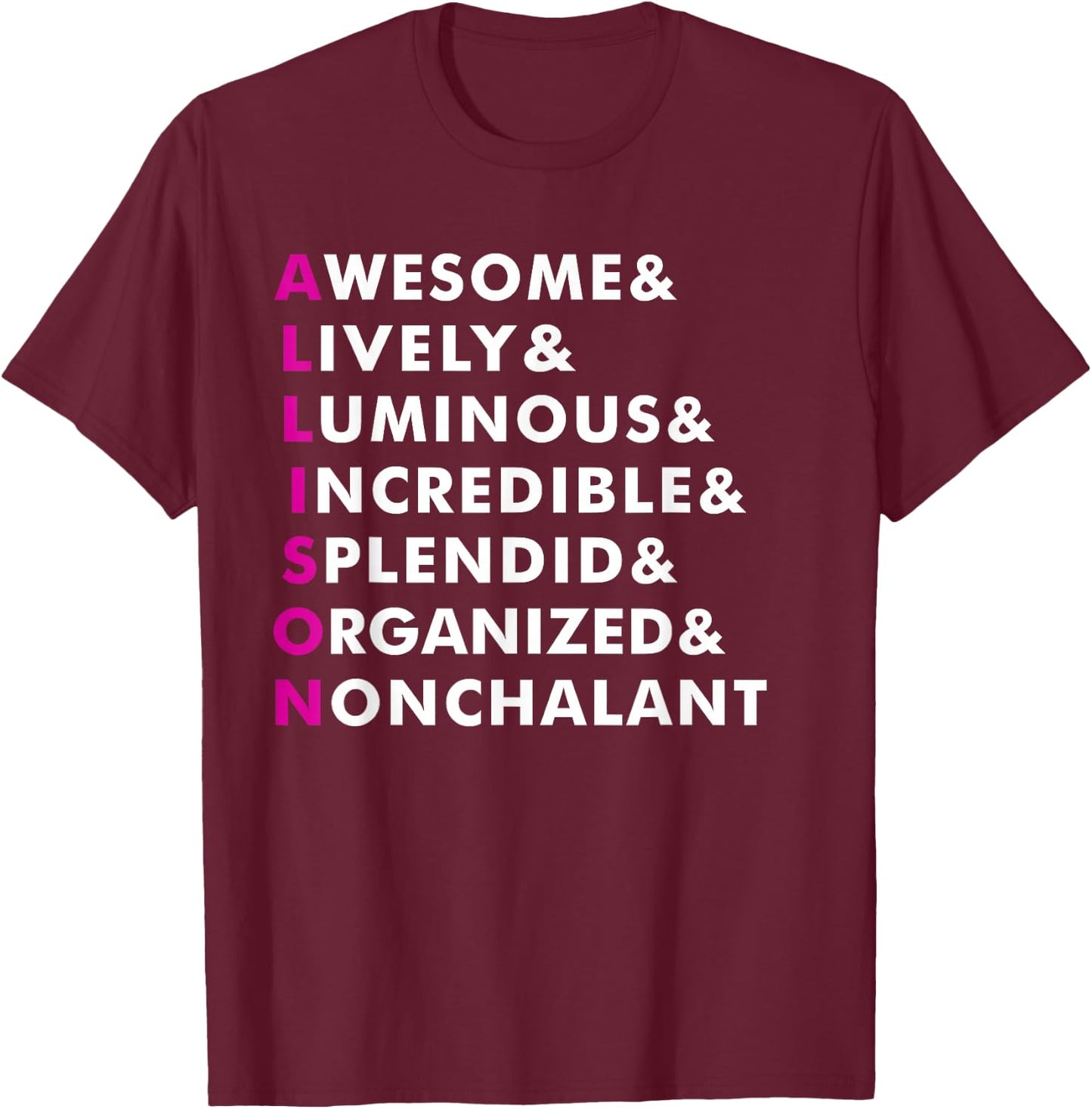 Allison Name Shirt Personalized Gift T-Shirt - T-Shirt | Maroon