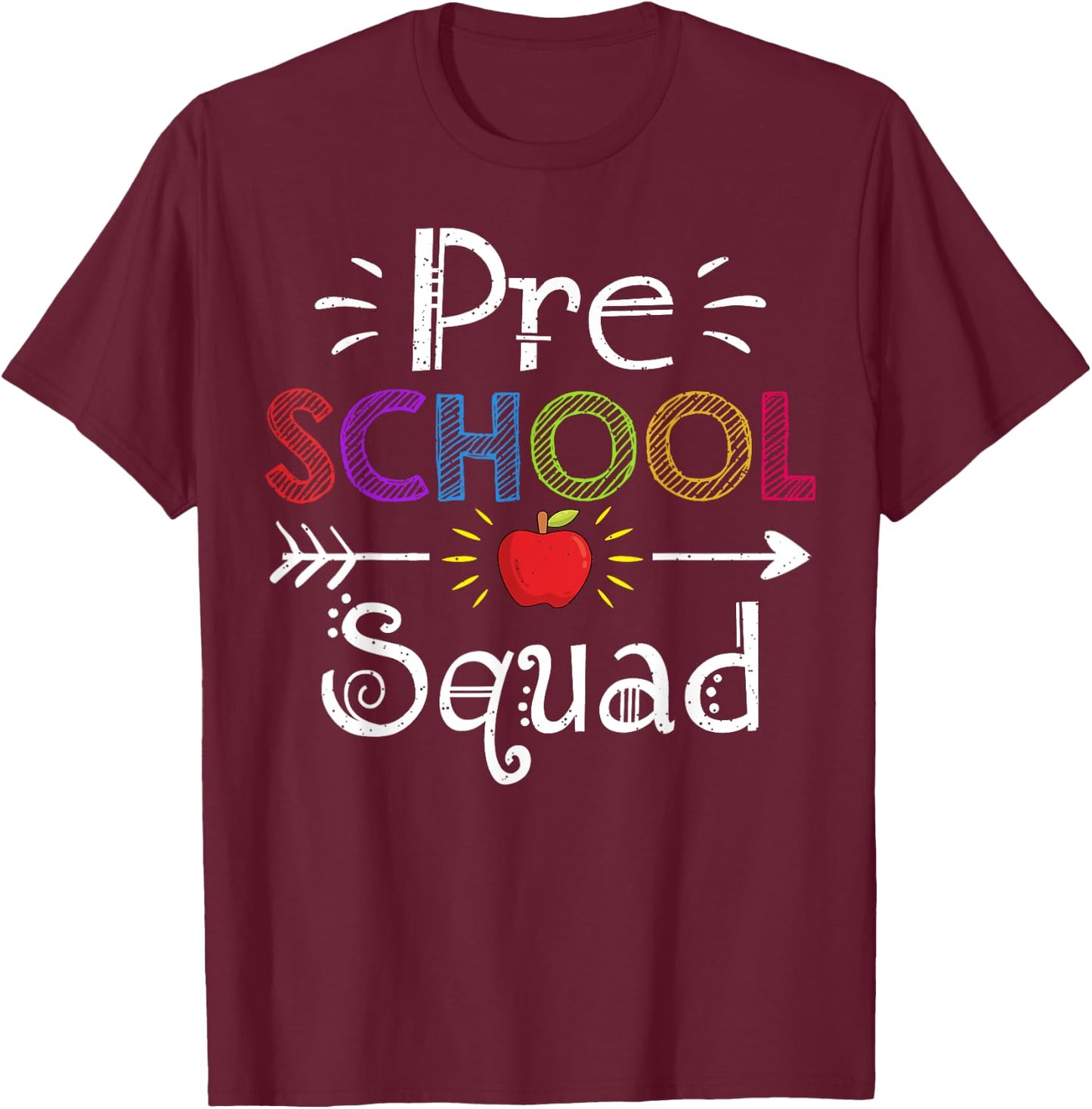 Preschool Squad Gift Preschool Teacher Student Men Women Girls Kids T-Shirt - T-Shirt | Maroon