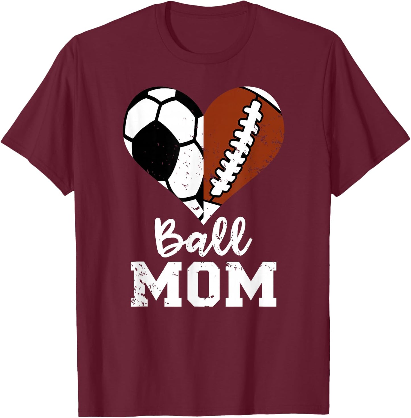 Ball Mom Heart Funny Football Soccer Mom T-Shirt - T-Shirt | Maroon