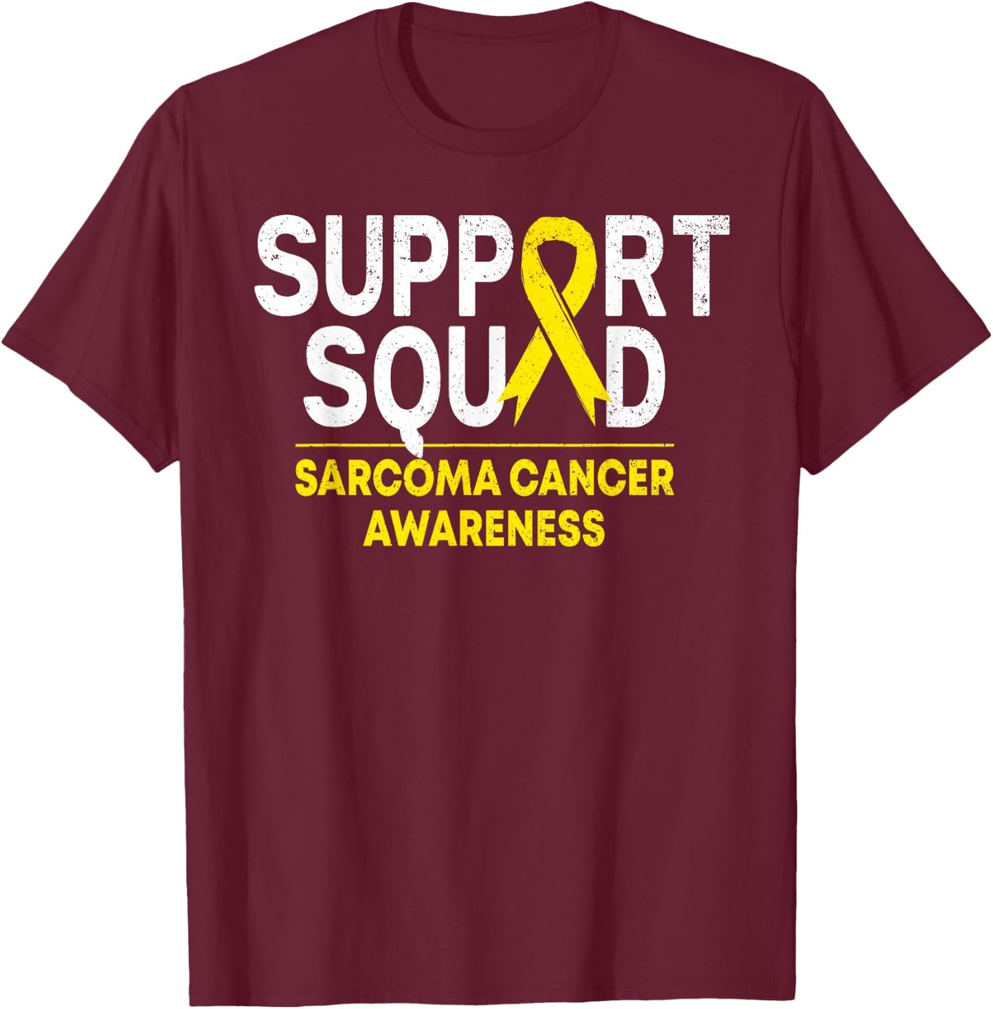 Support Squad Sarcoma Cancer Awareness Yellow Ribbon Team T-Shirt - T-Shirt | Maroon