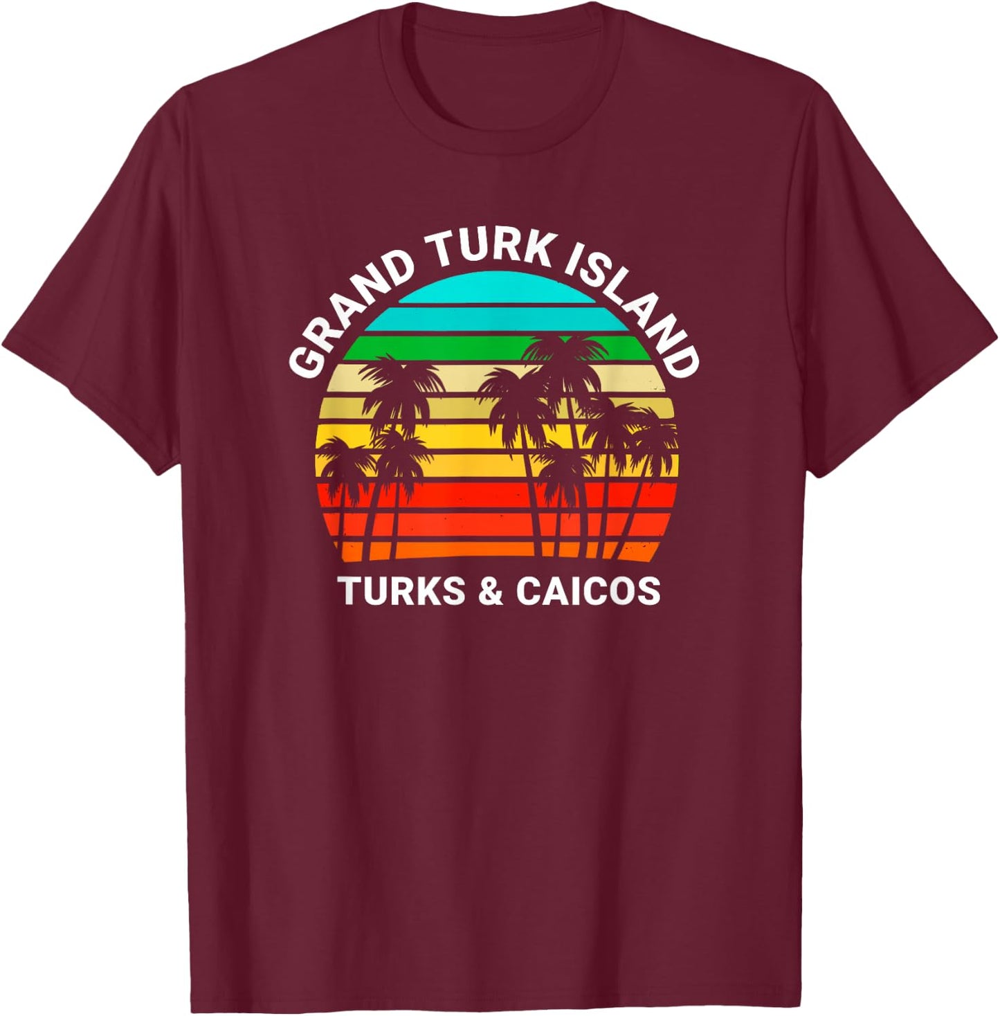 Grand Turk Island Turks & Caicos Shirt Sunset Palm Trees T-Shirt - T-Shirt | Maroon