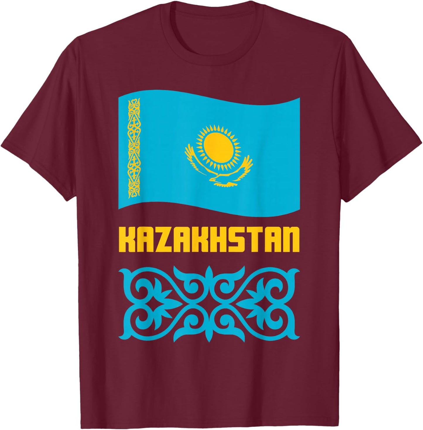 Republic of Kazakhstan Qazaqstan Kazakh Kazakh Flag T-Shirt - T-Shirt | Maroon