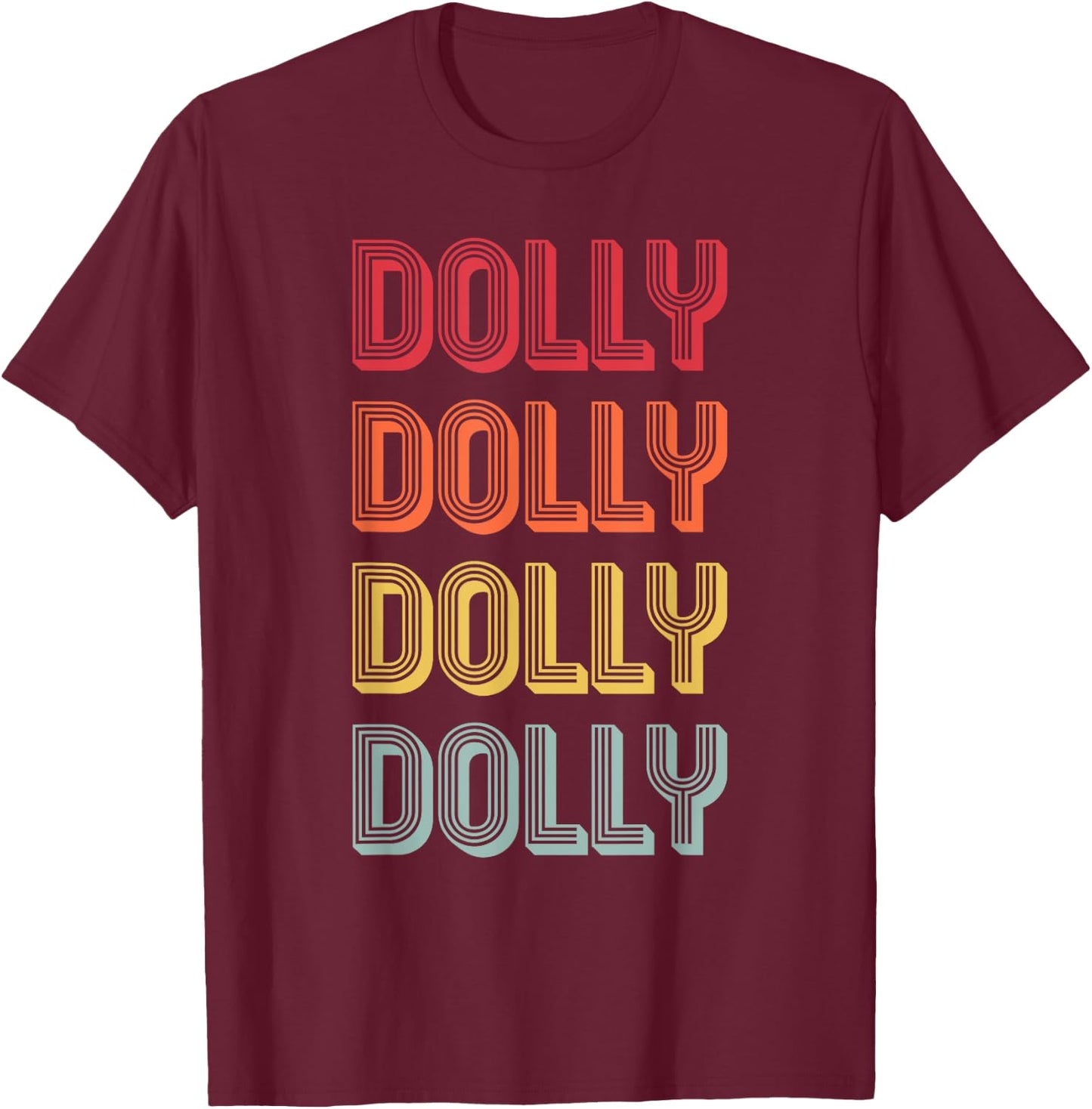DOLLY Gift Name Personalized Retro Vintage 80s 90s Birthday T-Shirt - T-Shirt | Maroon