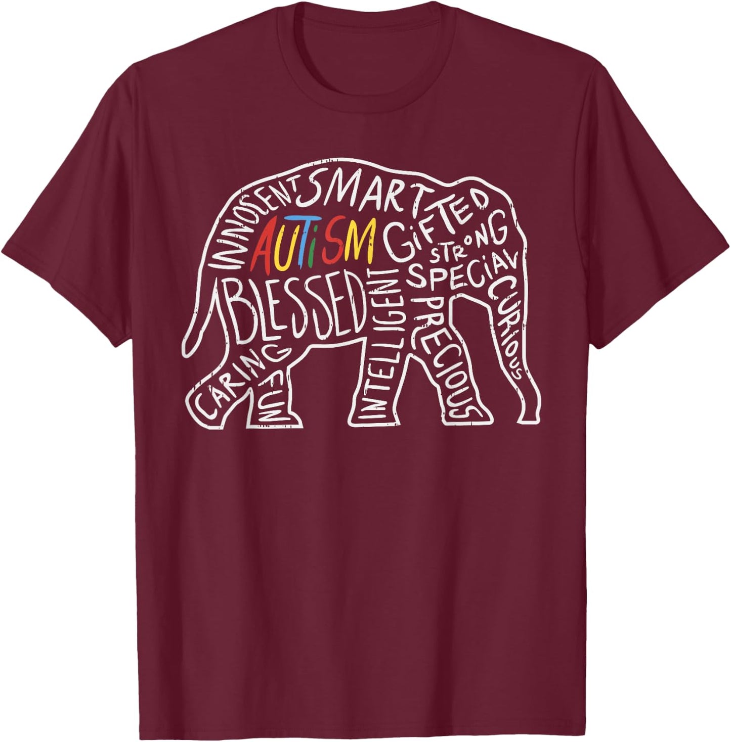 Autism Awareness Elephant Shirt Words Animal Lover Gift T-Shirt - T-Shirt | Maroon