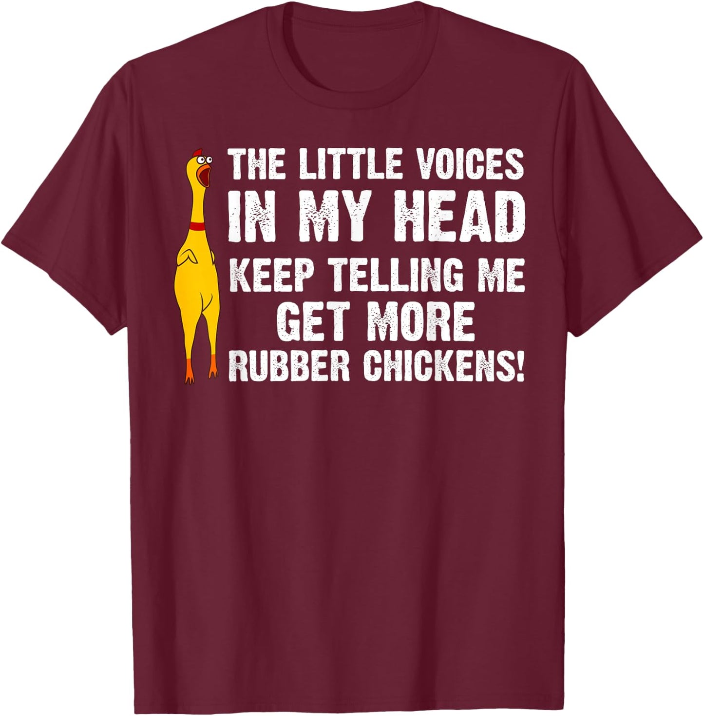Funny Rubber Chicken Gift Men Women Rubber Chicken Costume T-Shirt - T-Shirt | Maroon