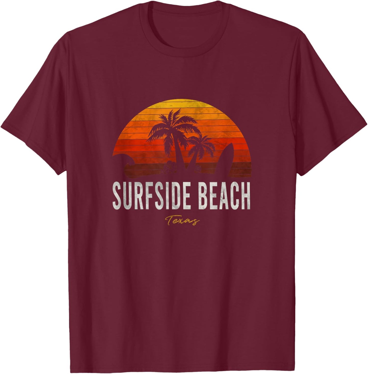 Surfside Beach TX Texas Beach Palms Vacation Surf Sundown T-Shirt - T-Shirt | Maroon