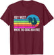 Funny Key West Rooster where the cocks run free T-Shirt - T-Shirt | Maroon