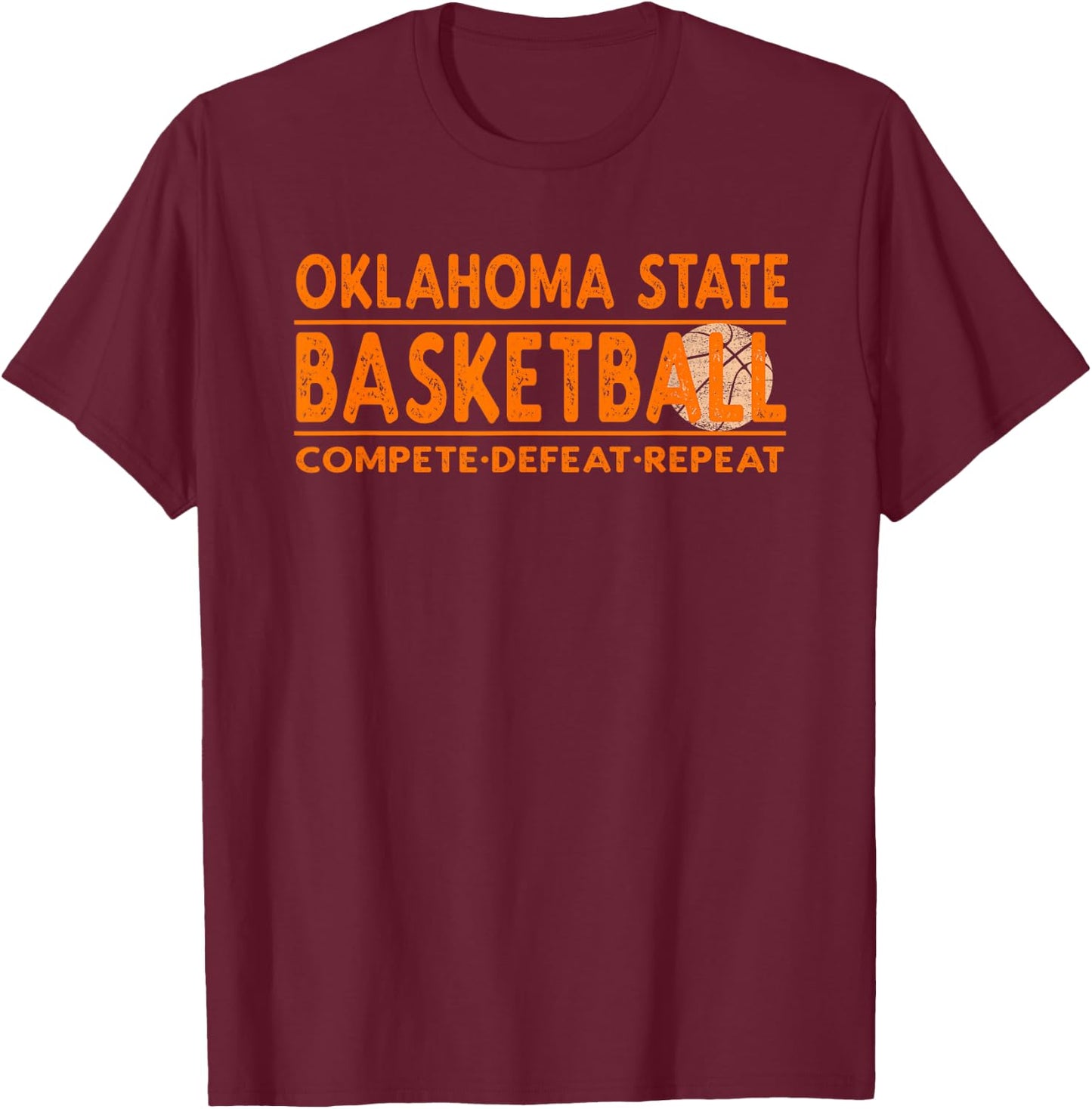 Oklahoma State Basketball - Compete Defeat Repeat T-Shirt - T-Shirt | Maroon