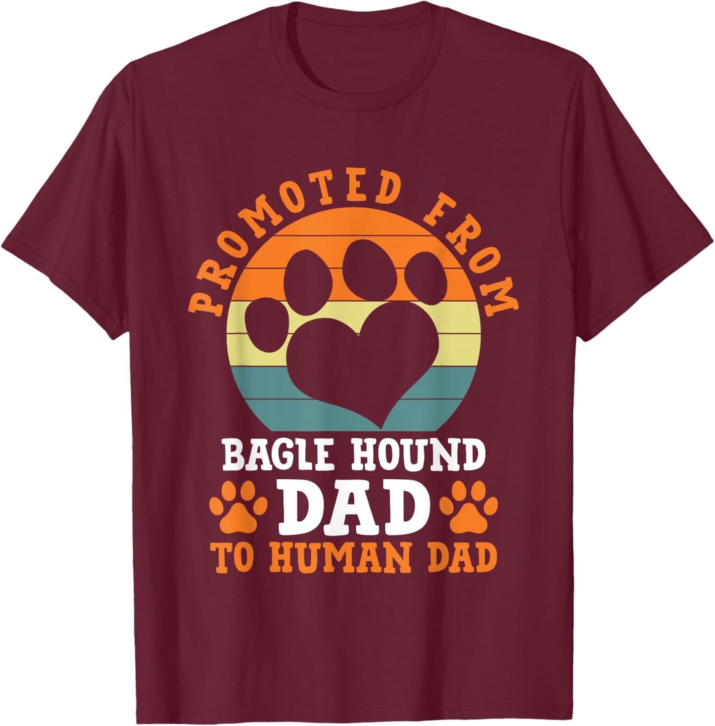 Promoted from Bagle Hound Dad Funny Basset Beagle Humor T-Shirt - T-Shirt | Maroon