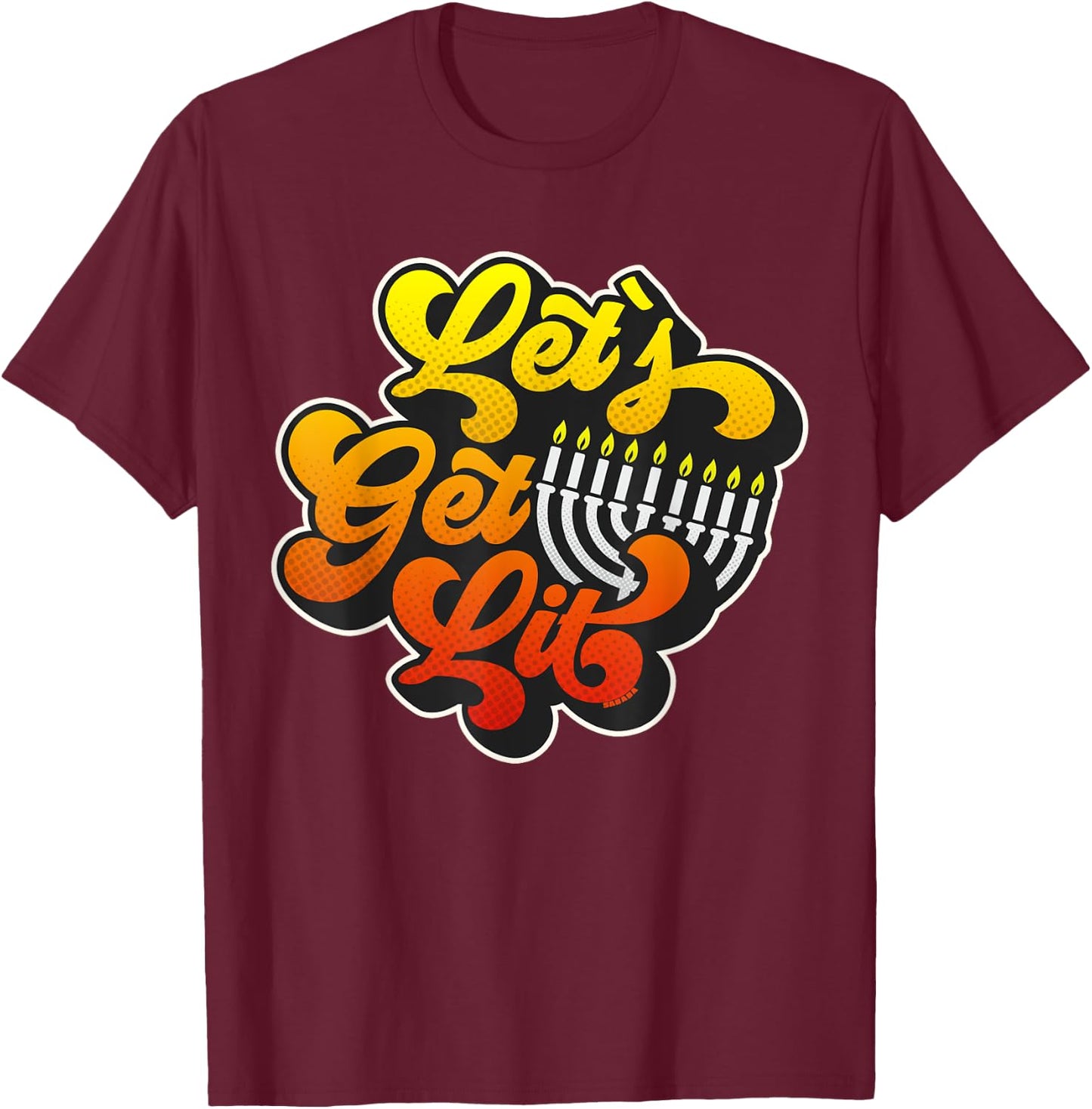 Let's Get Lit Jewish Humor Funny Gift Hanukkah Retro T-Shirt - T-Shirt | Maroon