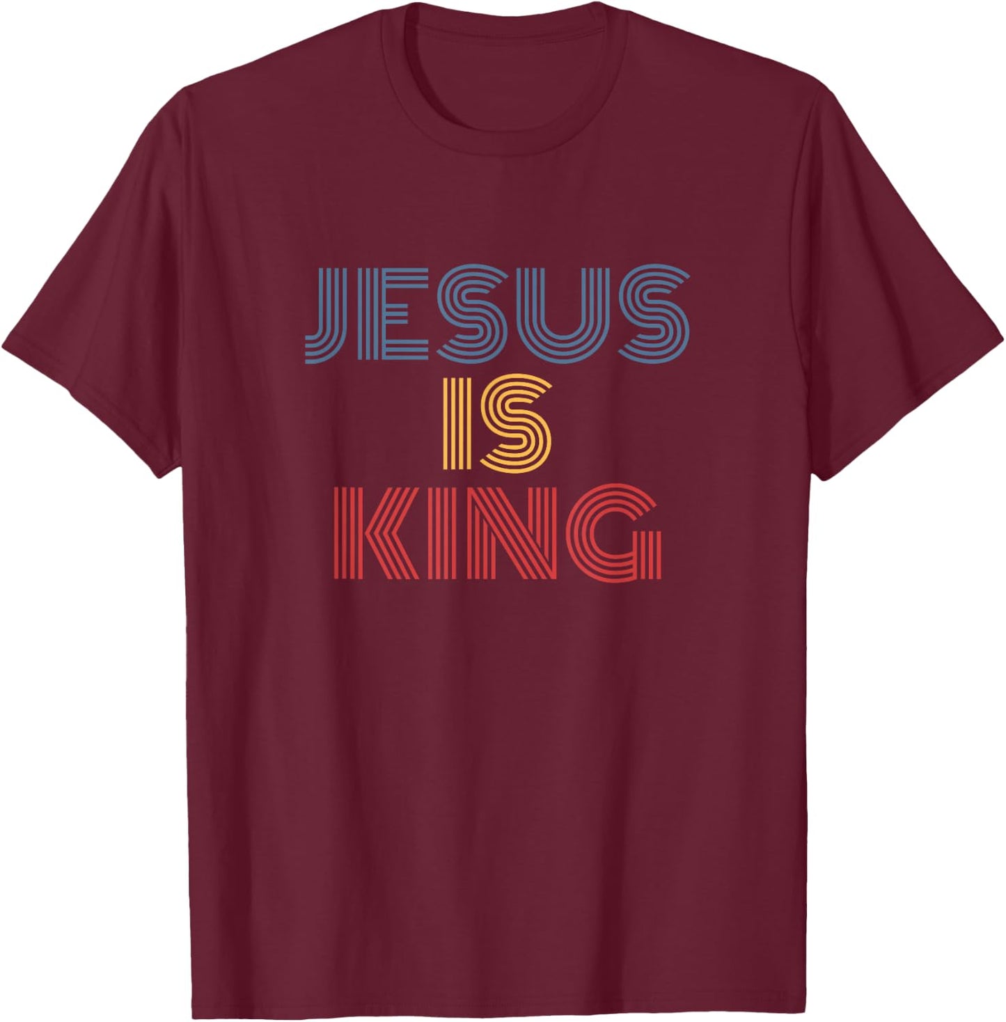 Jesus Is King Christian Retro Bible Verse Style T-Shirt - T-Shirt | Maroon