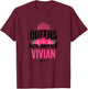 Queens Are Named Vivian Gift Pink Flower Custom Name B-Day T-Shirt - T-Shirt | Maroon