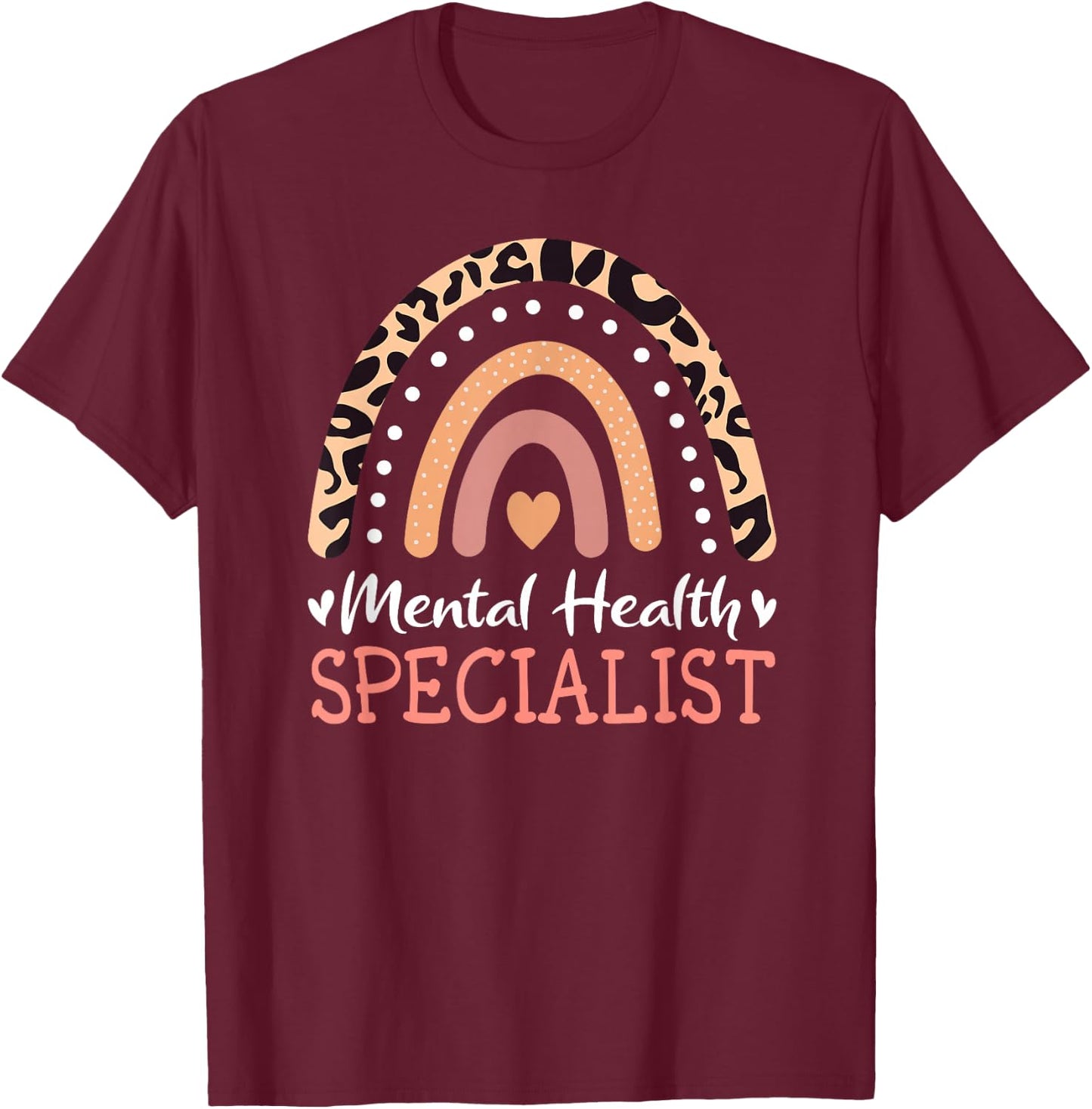 Mental Health Specialist Leopard Rainbow T-Shirt - T-Shirt | Maroon