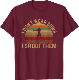 I don't wear bows i shoot them, girl archery T-Shirt - T-Shirt | Maroon