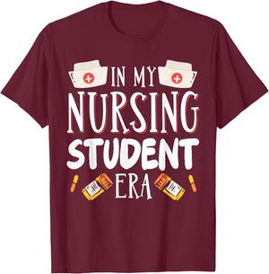 In My Nursing Student Era T-Shirt - T-Shirt | Maroon