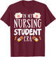 In My Nursing Student Era T-Shirt - T-Shirt | Maroon