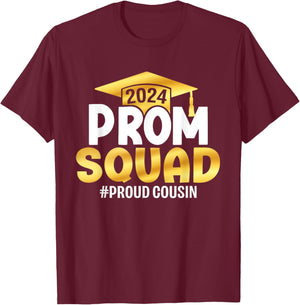 Prom Squad 2024 Graduation Prom Class of 2024 Proud Cousin T-Shirt - T-Shirt | Maroon