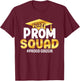 Prom Squad 2024 Graduation Prom Class of 2024 Proud Cousin T-Shirt - T-Shirt | Maroon