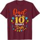 Proud Dad Of The Double Digit 10th Birthday Girl Boy Daddy T-Shirt - T-Shirt | Maroon
