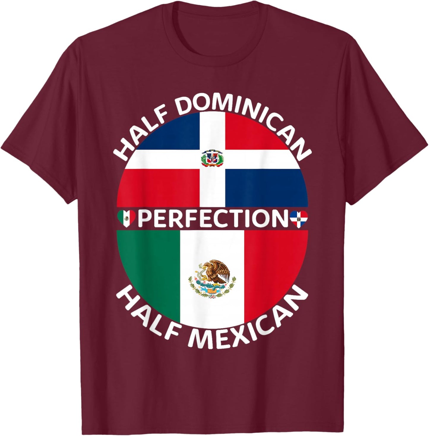 Half Mexican Half Dominican Republic Mexico Flag Roots Men T-Shirt - T-Shirt | Maroon