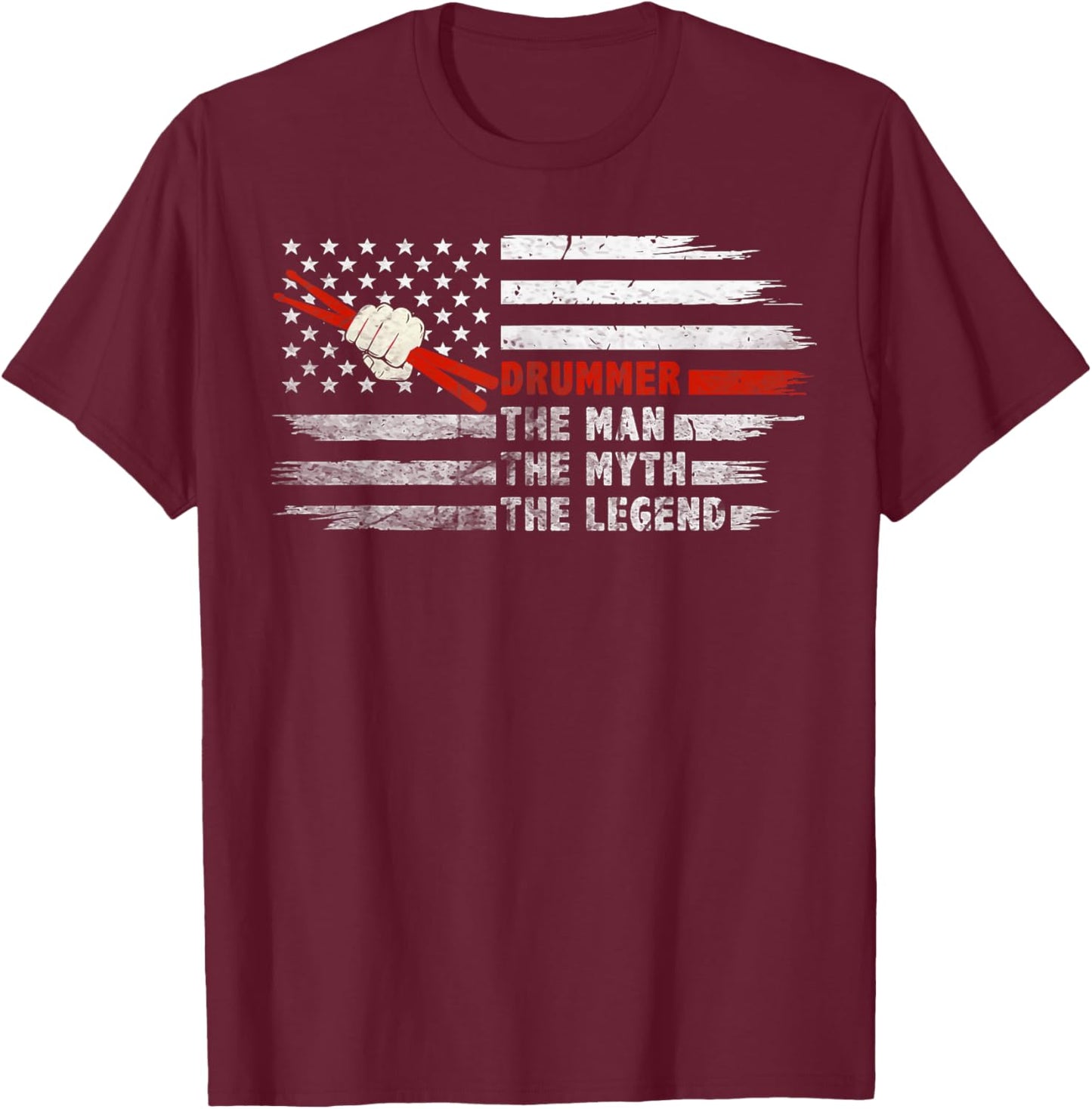 Drummer The Man Myth Legend Cool Drum Sticks American Flag T-Shirt - T-Shirt | Maroon