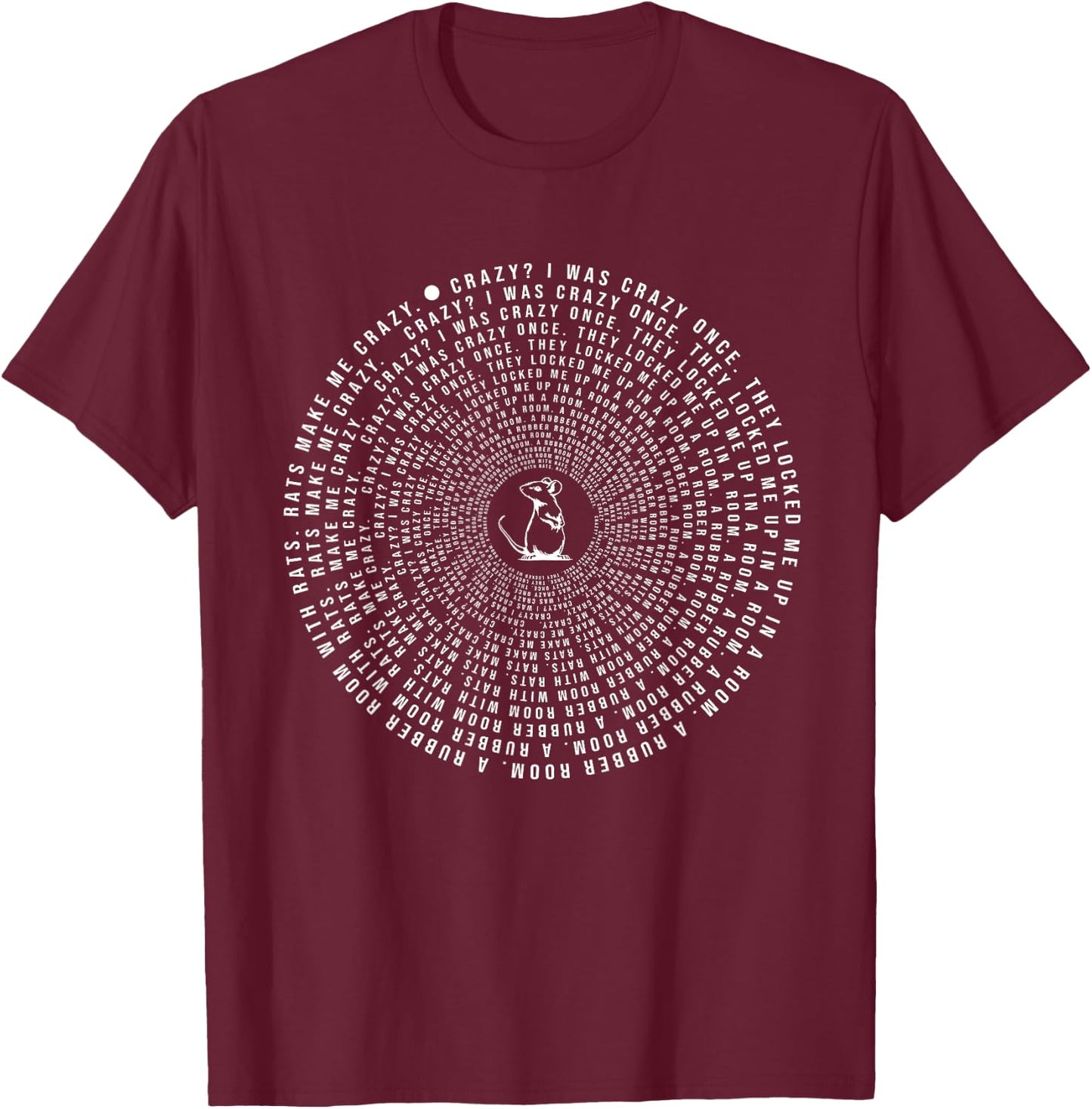Crazy I Was Crazy Once Meme - I Was Crazy Once T-Shirt - T-Shirt | Maroon