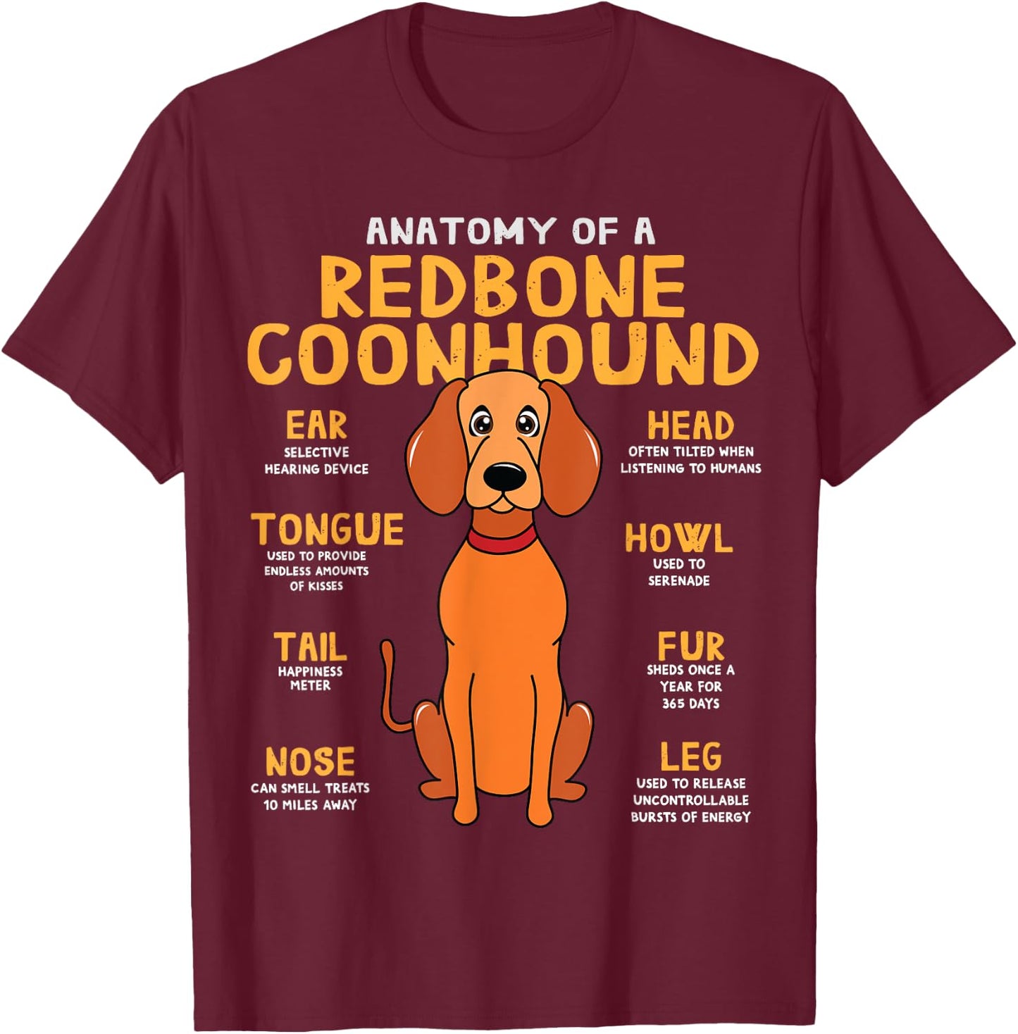 Redbone Coonhound Anatomy Funny Dog Mum Dad Gift T-Shirt - T-Shirt | Maroon