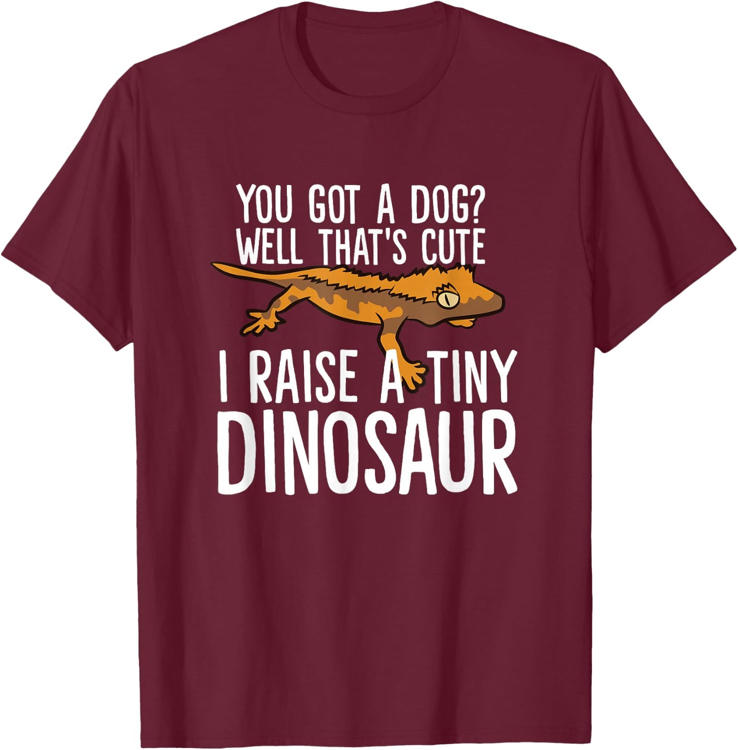 Crested Gecko Owner Crested Gecko Pet Crested Gecko T-Shirt - T-Shirt | Maroon