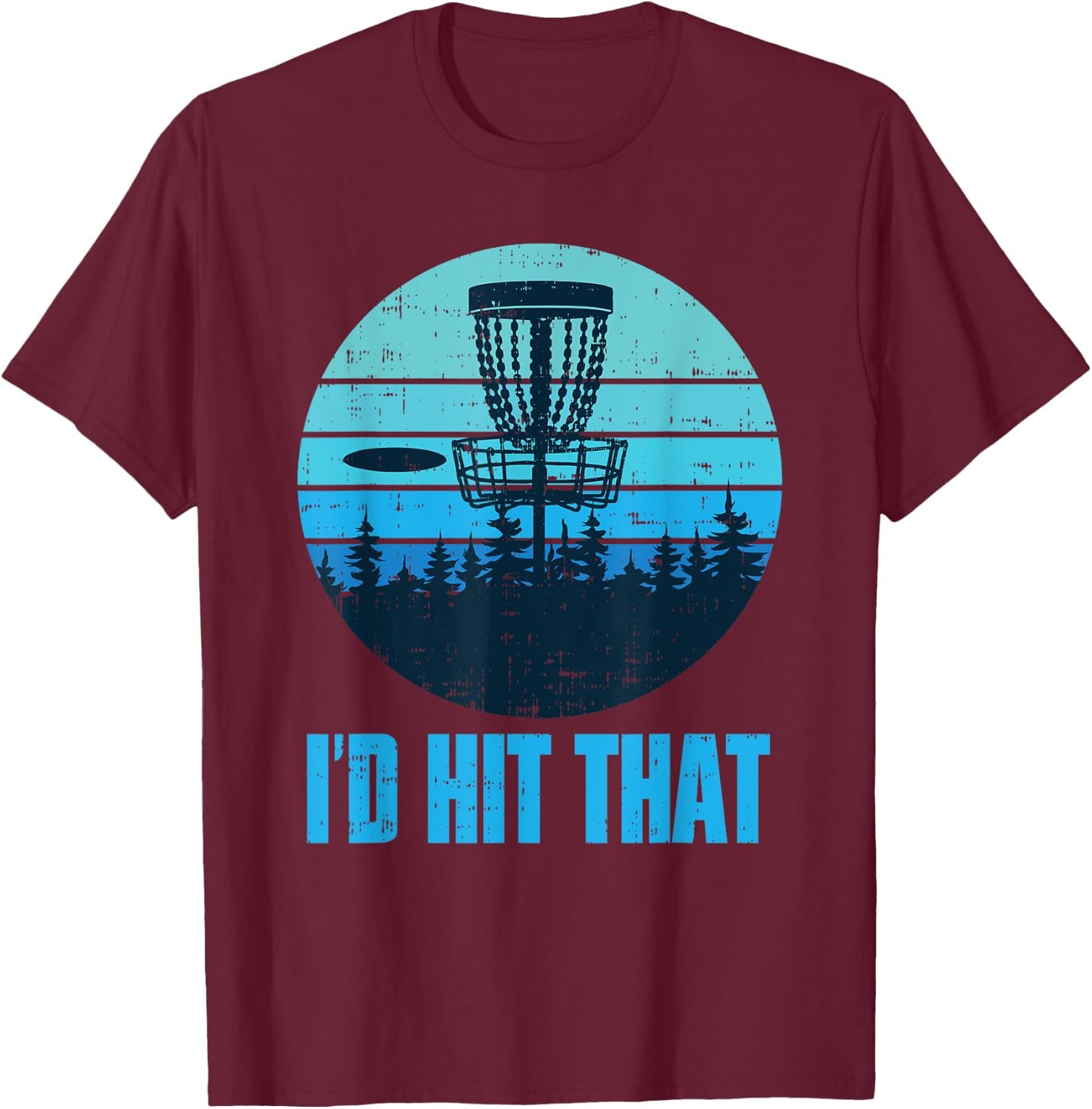 Funny Disc Golf Gifts - Frisbee Golf Disc Golf Course Discs T-Shirt - T-Shirt | Maroon