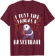 Panda Basketball Player I just love Pandas T-Shirt - T-Shirt | Maroon