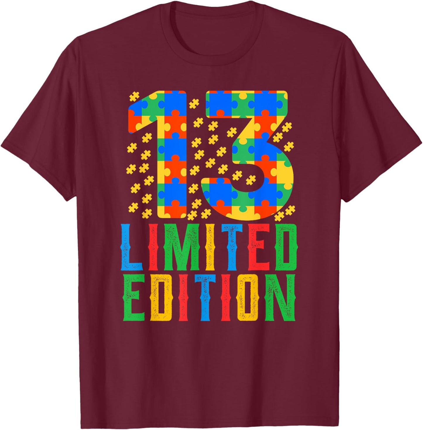 Birthday Boy Girl 13 Year Old Autism Awareness Teenage Gift T-Shirt - T-Shirt | Maroon