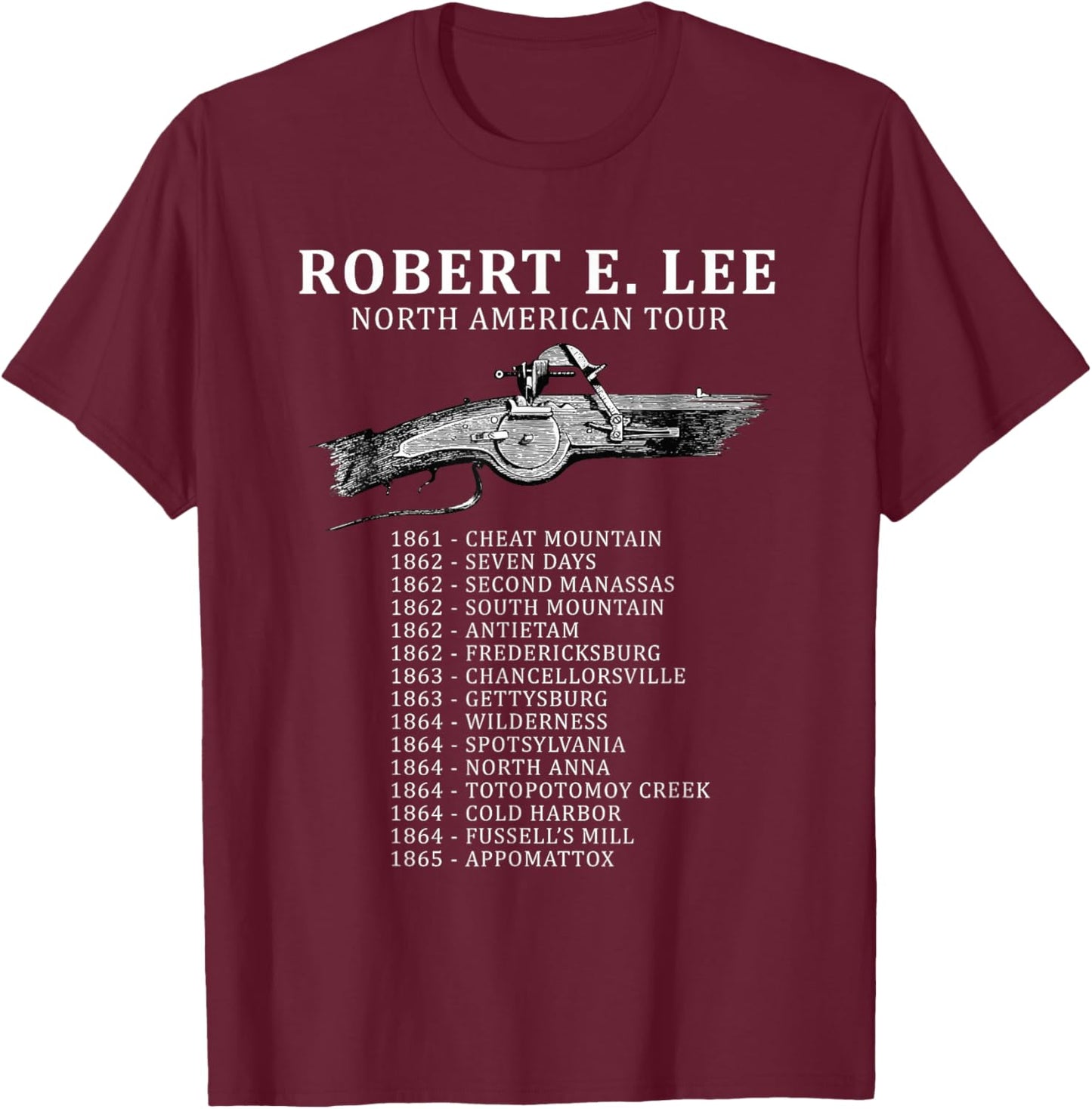 Civil War Funny Robert E. Lee North American Tour T-Shirt - T-Shirt | Maroon
