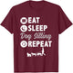 Eat Sleep Dog Sitting Repeat Dog Walking T-Shirt - T-Shirt | Maroon