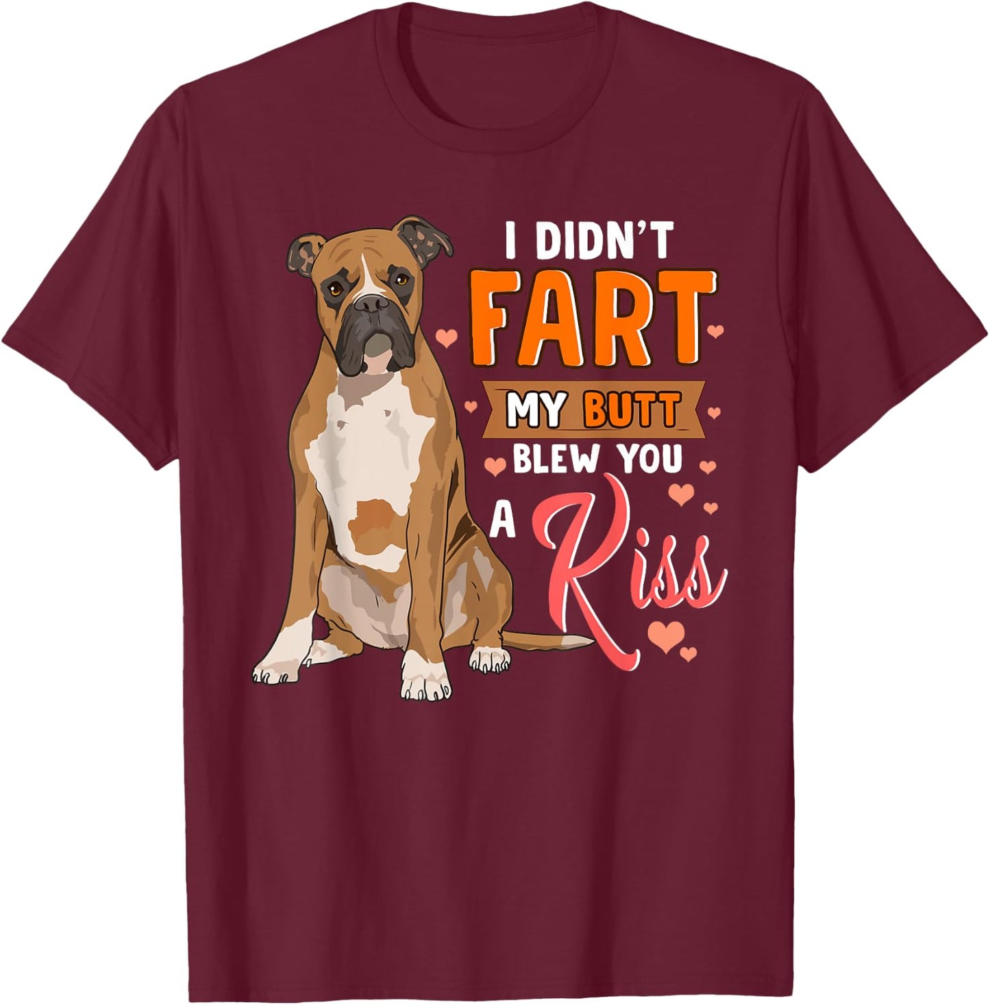 Funny Boxer Dog Shirts Men Women Boxer Mom Boxer Dad Gifts T-Shirt - T-Shirt | Maroon