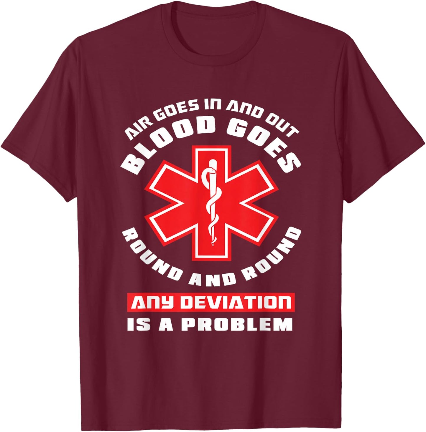 Funny Paramedic Sayings Emt EMS Ambulance Gifts First Responder Paramedic EMS Nurse EMT Funny Paramedic , Small T-Shirt - T-Shirt | Maroon